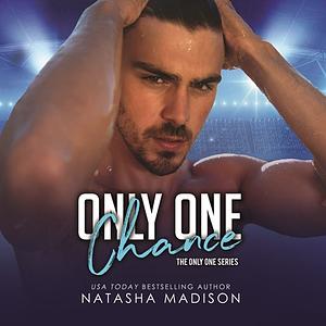 Only One Chance by Natasha Madison