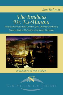 The Insidious Dr. Fu-Manchu by Sax Rohmer