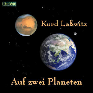 Auf zwei Planeten by Kurd Laßwitz