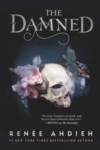 The Damned by Renée Ahdieh