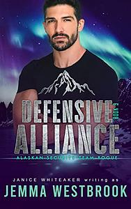 Defensive Alliance by Janice Whiteaker, Jemma Westbrook