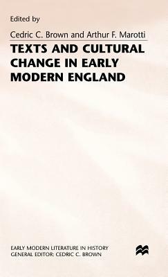 Texts and Cultural Change in Early Modern England by 