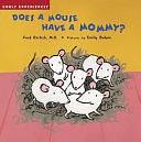 Does a Mouse Have a Mommy? by Fred Ehrlich