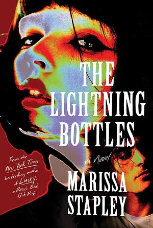 The Lightning Bottles by Marissa Stapley