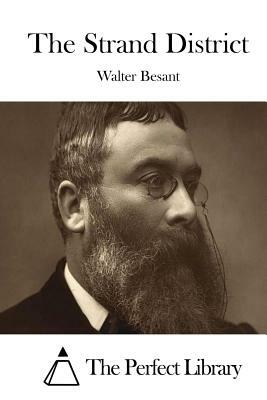 The Strand District by Walter Besant