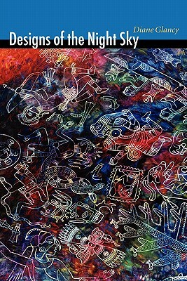 Designs of the Night Sky by Diane Glancy