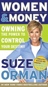 Women & Money: Owning the Power to Control Your Destiny by Suze Orman