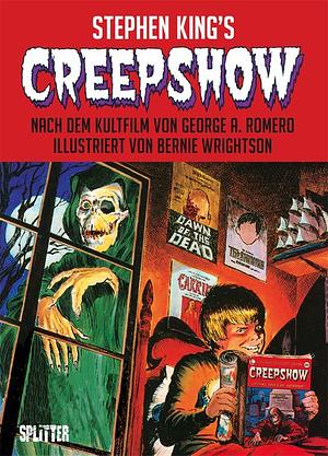 Creepshow by Bernie Wrightson, Stephen King