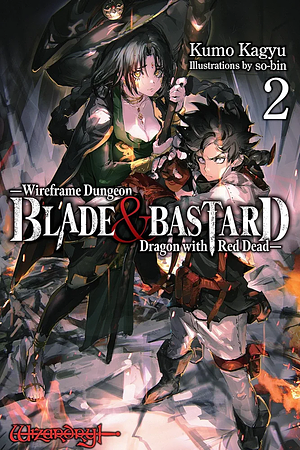 Blade & Bastard, Vol. 2 by Kumo Kagyu