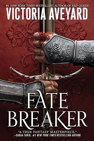 Fate Breaker by Victoria Aveyard