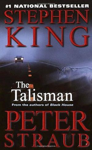 The Talisman by Peter Straub, Stephen King