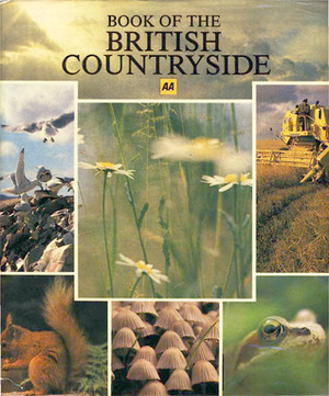 AA Book of the British Countryside by Automobile Association of Great Britain