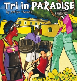 Tri in Paradise by Jerlyn Thomas