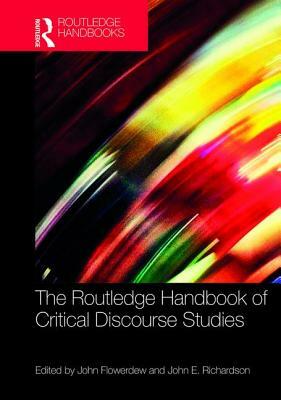 The Routledge Handbook of Critical Discourse Studies by 