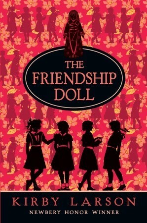The Friendship Doll by Kirby Larson