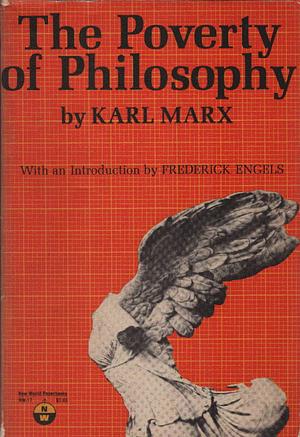 The Poverty of Philosophy by Karl Marx