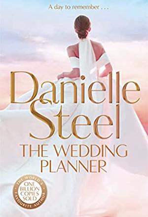 The Wedding Planner by Danielle Steel