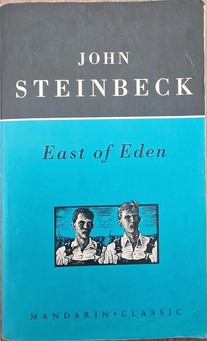 East of Eden by John Steinbeck