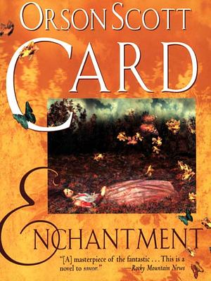 Enchantment by Orson Scott Card