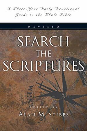 Search the Scriptures by Alan M. Stibbs