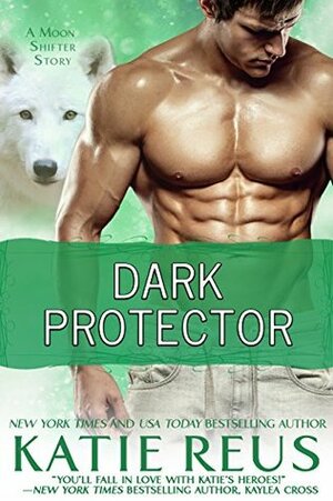 Dark Protector by Katie Reus