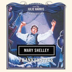 Frankenstein by Mary Shelley