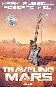 Traveling to Mars Volume 1 by Mark Russell