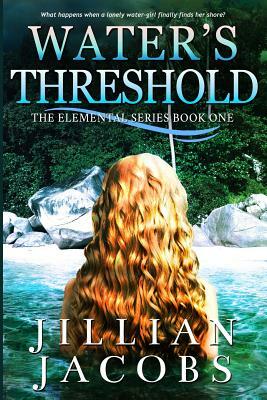 Water's Threshold by Jillian Jacobs