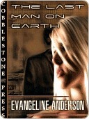 The Last Man on Earth by Evangeline Anderson