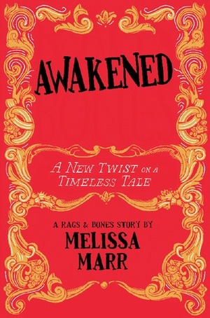Awakened: A New Twist on a Timeless Tale by Melissa Marr
