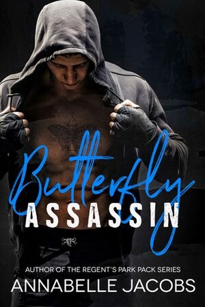 Butterfly Assassin by Annabelle Jacobs