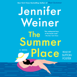 The Summer Place by Jennifer Weiner