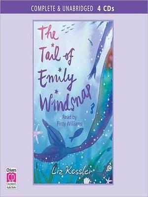 The Tail of Emily Windsnap by Finty Williams, Liz Kessler