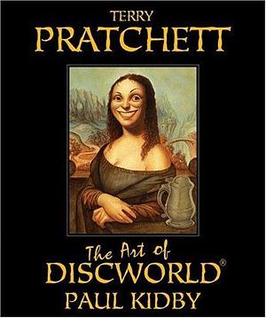 The Art of Discworld by Terry Pratchett by Terry Pratchett, Terry Pratchett