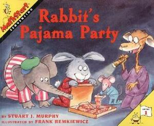 Rabbit's Pajama Party by Stuart J. Murphy, Frank Remkiewicz