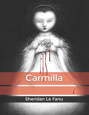 Carmilla by J. Sheridan Le Fanu