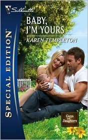 Baby, I'm Yours by Karen Templeton