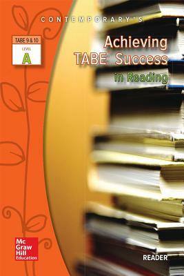 Achieving Tabe Success in Reading, Level a Reader by McGraw Hill
