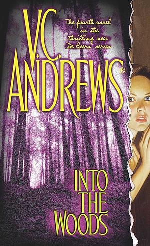 Into the Woods by V.C. Andrews