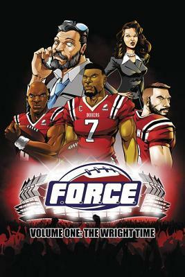 Force Tp Vol 1: The Wright Time by Shawn Pryor, B. Alex Thompson