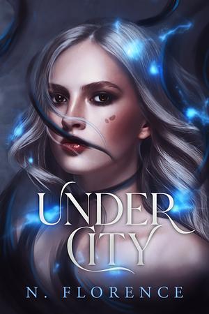 Under City by N. Florence