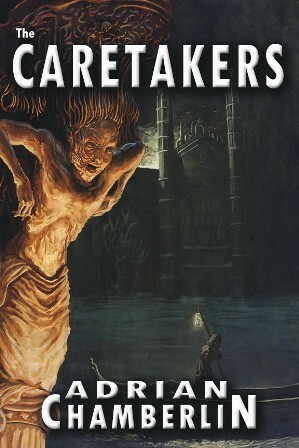 The Caretakers by Adrian Chamberlin