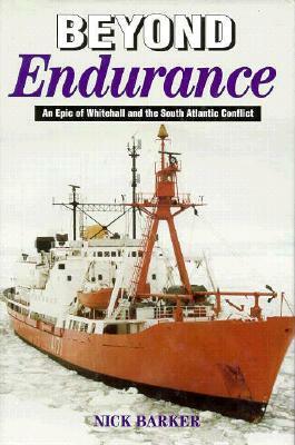 Beyond Endurance by Nick Barker, Nicholas Barker