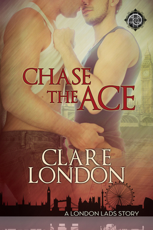 Chase the Ace by Clare London