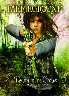 Return to the Crows by Kay Fraser, Beth Bracken
