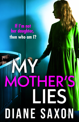 My Mother's Lies by Diane Saxon