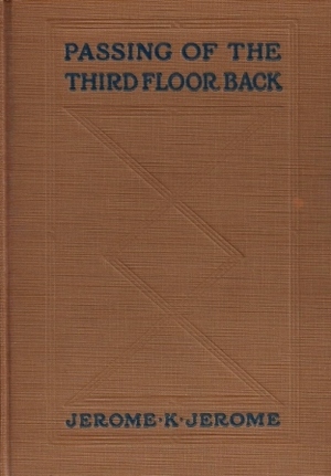 Passing of the Third Floor Back by Jerome K. Jerome