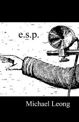 e.s.p. by Michael Leong