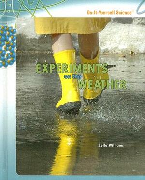 Experiments on the Weather by Zella Williams