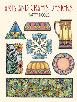 Arts and Crafts Designs by Marty Noble